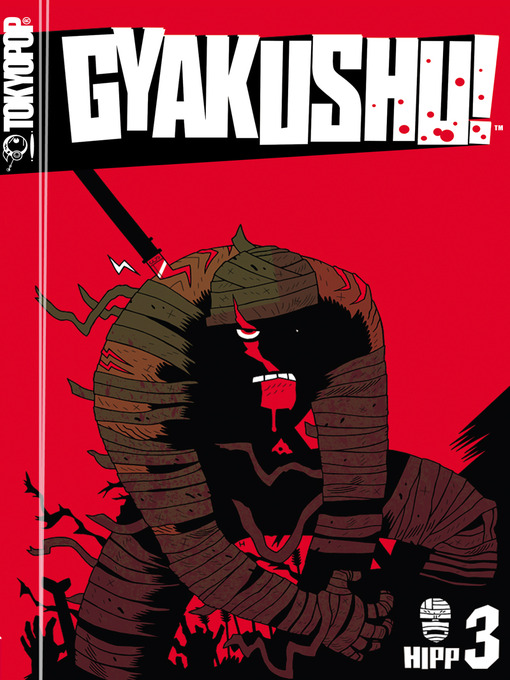 Title details for Gyakushu!, Volume 3 by Dan Hipp - Available